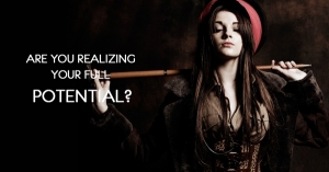 Are You Realizing Your Full Potential?