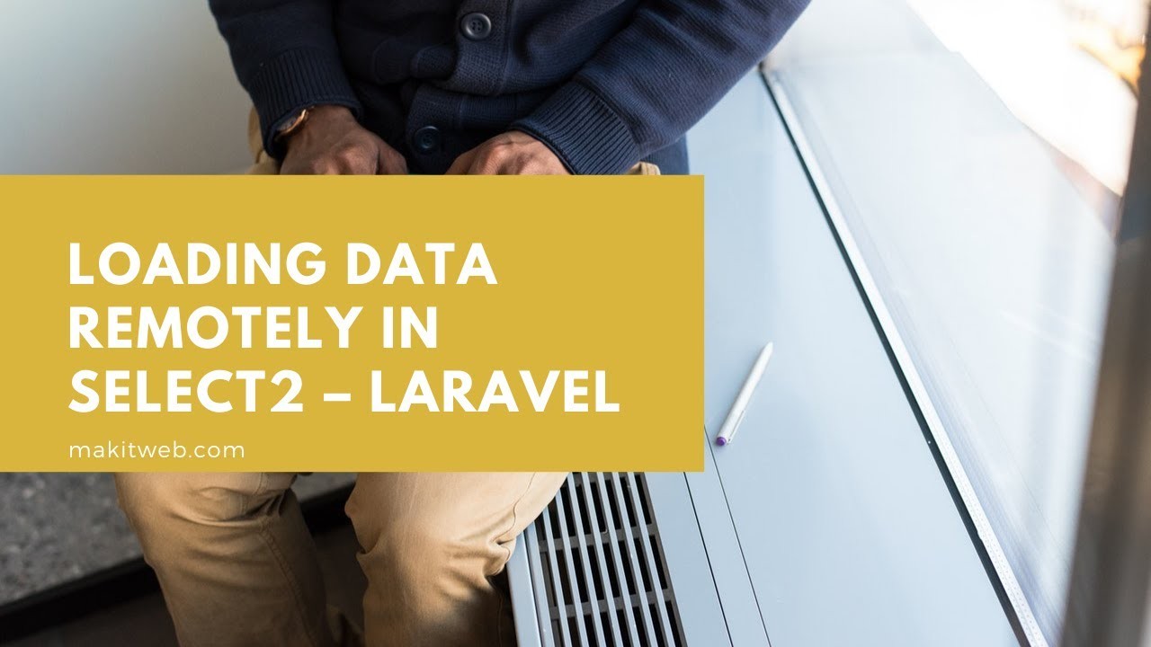 Loading data remotely in Select2 - Laravel